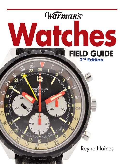 Title details for Warman's Watches Field Guide by Reyne Haines - Available